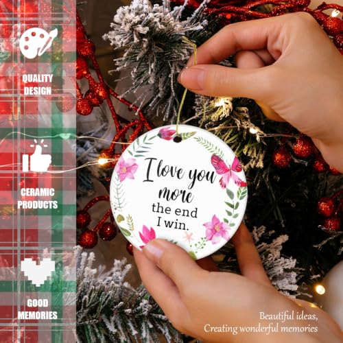 I Love You More the End I Win Christmas Ornament Ceramic Keepsake 2.95in with Box (Variation of THIS listing)