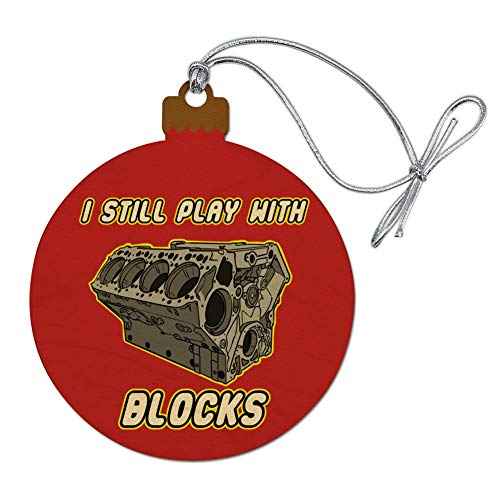 GRAPHICS & MORE I Still Play with Blocks Automotive Mechanic Car Engine Wood Christmas Tree Holiday Ornament