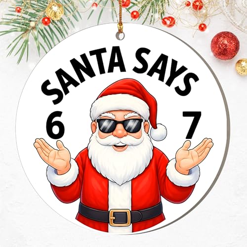 Santa Says 6 7 Ornament 2026, Funny 67 Meme Wooden Christmas Tree