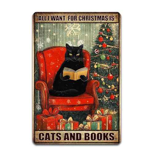 Retro Christmas Black Cat Wall Decoration I Only Want Cats and Books Retro Metal Tin Logo Art Posters Interesting Posters Coffee Shop Restaurant Home Decoration Wall Study Garden Decoration 8X12 inch (Retro, 1)