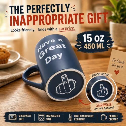 MAUAG Funny Coffee Mug Have a Great Day Middle Finger Cup, 15 Oz
