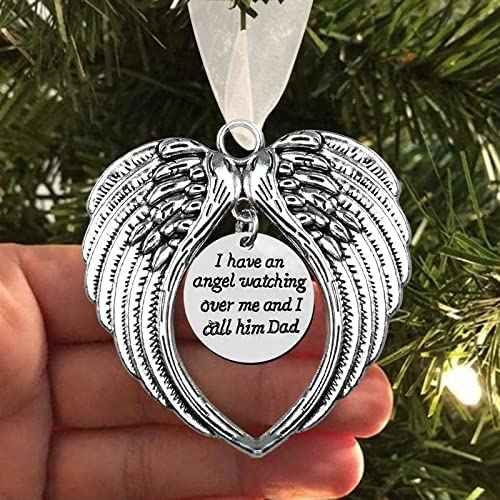 Christmas Memorial Ornaments Angel Wings, I Have a Angel Watching Over Me I Call Him Dad in Memory of Loved One in Heaven Loss of a Father Christmas Tree Hanging Pendant Sympathy Gifts