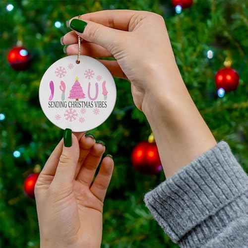 2025 Christmas Ornament - Sending Christmas Vibes Ceramic Ornament, Funny Christmas Ornaments, Naughty Ornaments for Adults, Hilarious for Adults