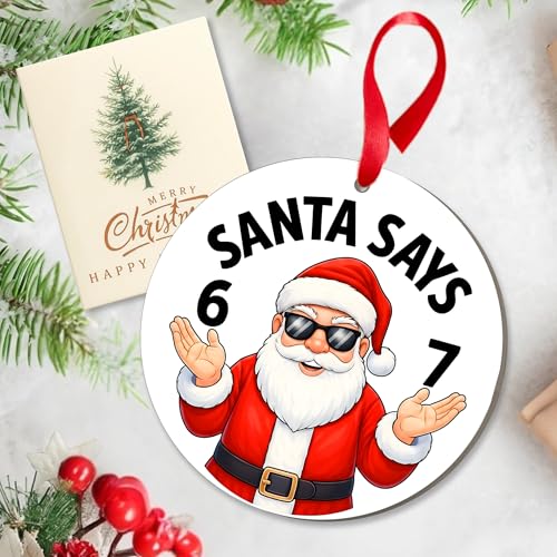 Santa Says 6 7 Ornament 2026, Funny 67 Meme Wooden Christmas Tree