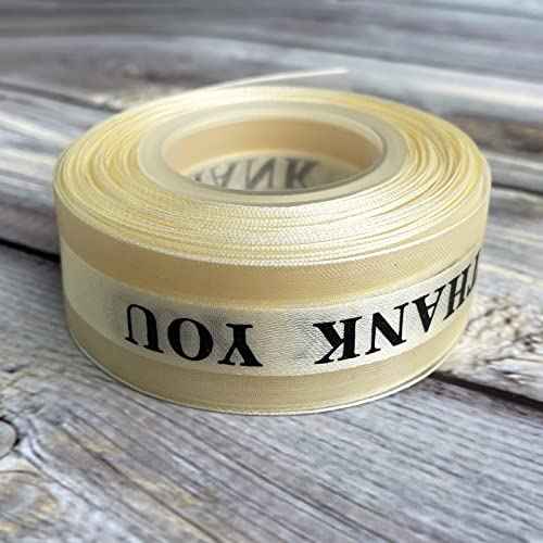 Satin Organza Ribbons Thank You,1 Inch by 25 Yard Gift Wrapping Ribbon for Father's Thanksgiving Valentine's Day,Wedding Favor,Cake Box Decoration (Champagne)