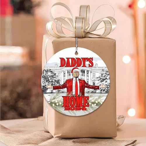 Trump Daddy's Home Christmas Ornament, Trump Inauguration Day, 2024, Acrylic, Christmas