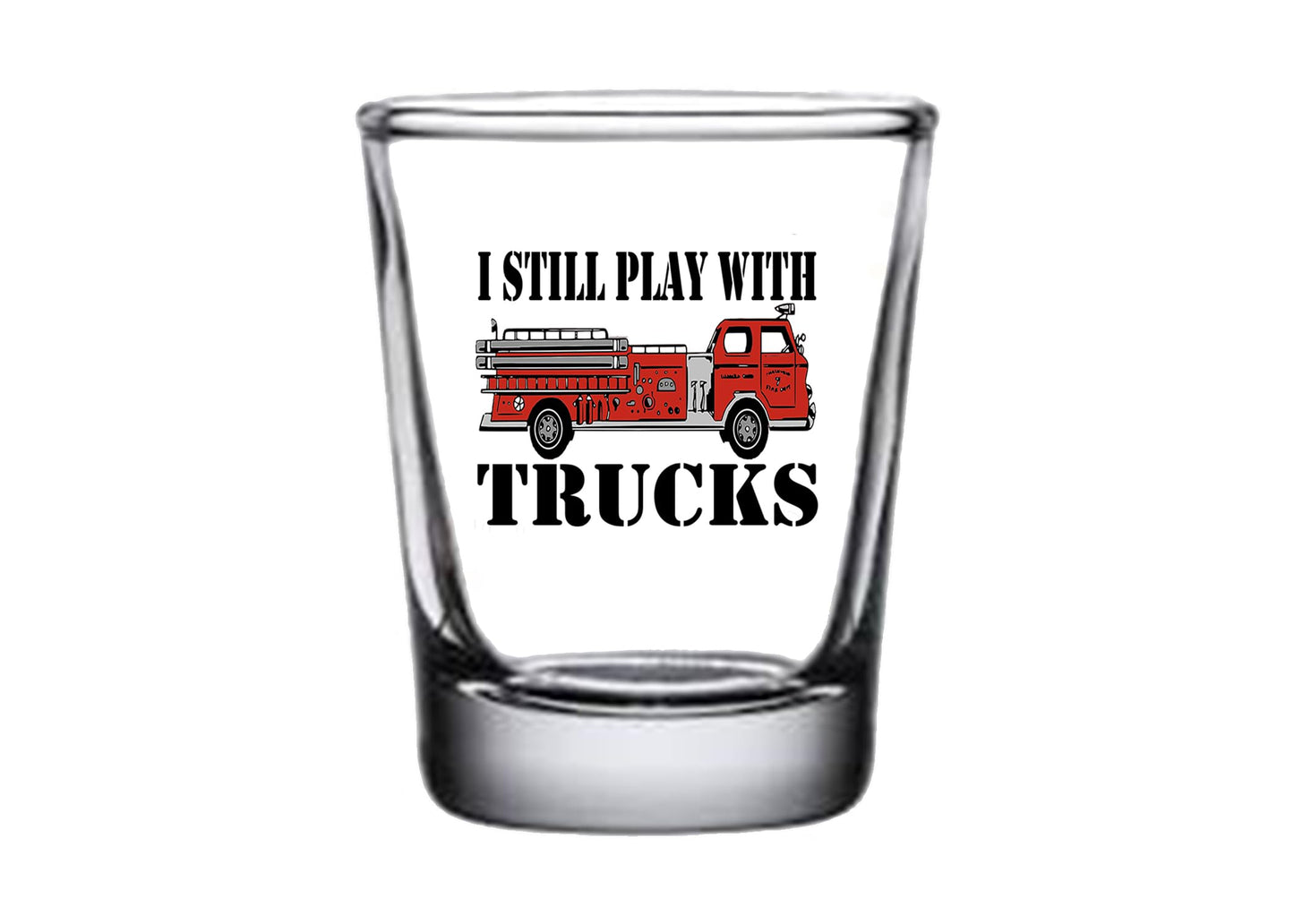 Rogue River Tactical Funny Firefighter Shot Glass Gift for Firefighters - Play With Fire Trucks
