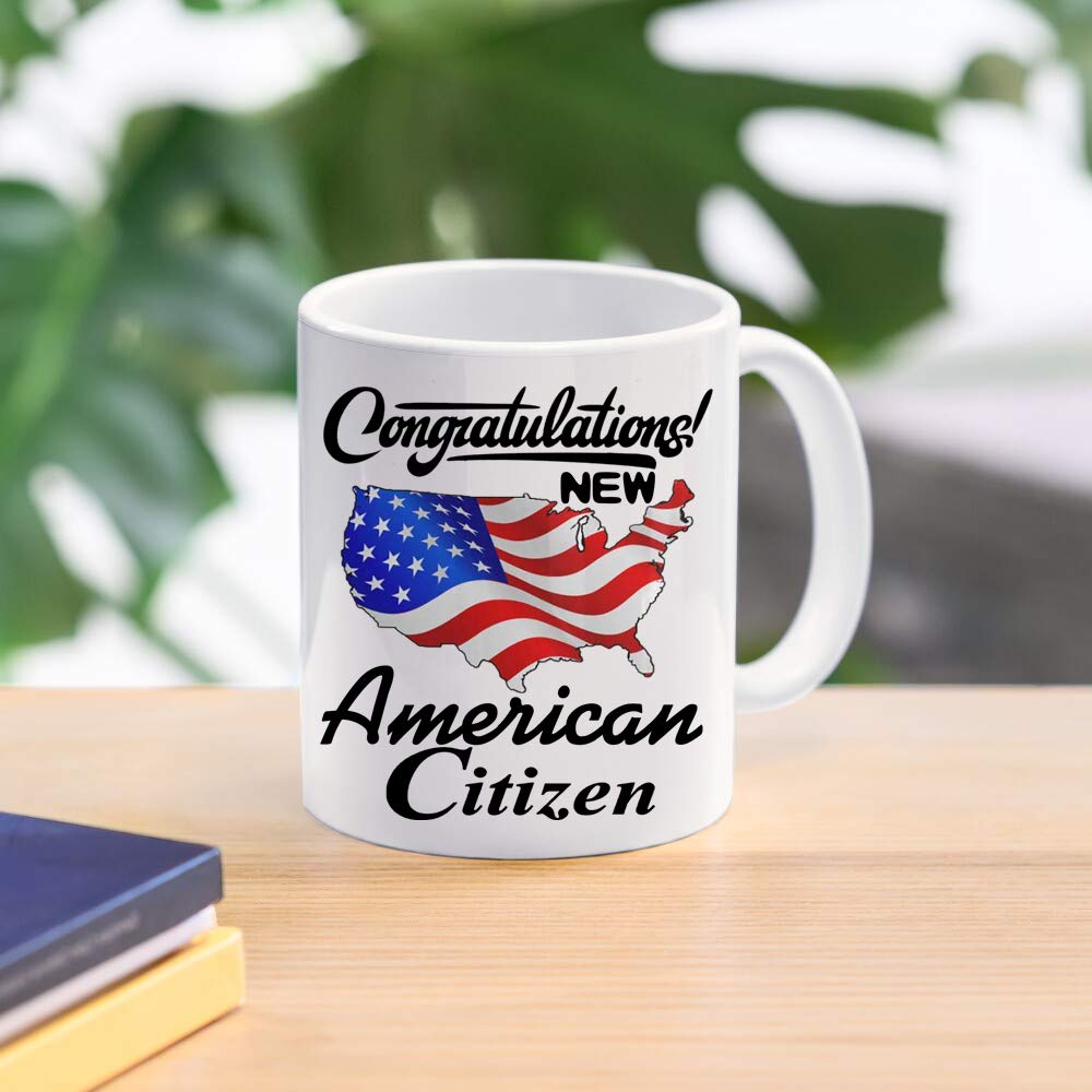 Funny New Citizen Mug - Congratulations! New American Citizen,Citizenship Mug With American Flag For Proud Us Men And Women Coffee Mug,11 oz Novelty Mug