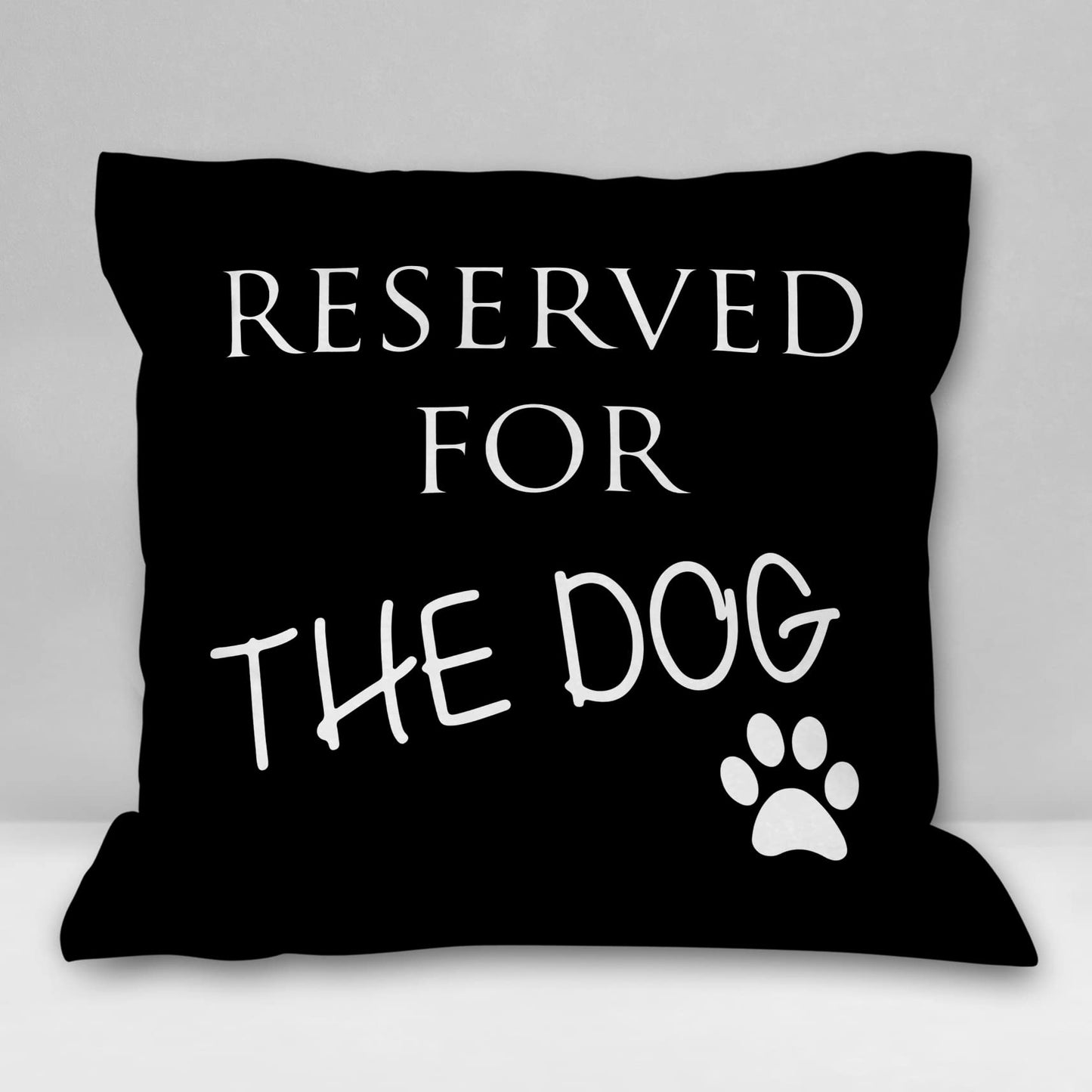 Burosev Reserved for The Dog Soft Throw Pillow Cover, Funny Pet Dogs Paw Sayings Decorative Pillowcase, Dog Lover Farmhouse Decor Decorations for Home Bedroom Sofa Room (18 x 18 Inch)