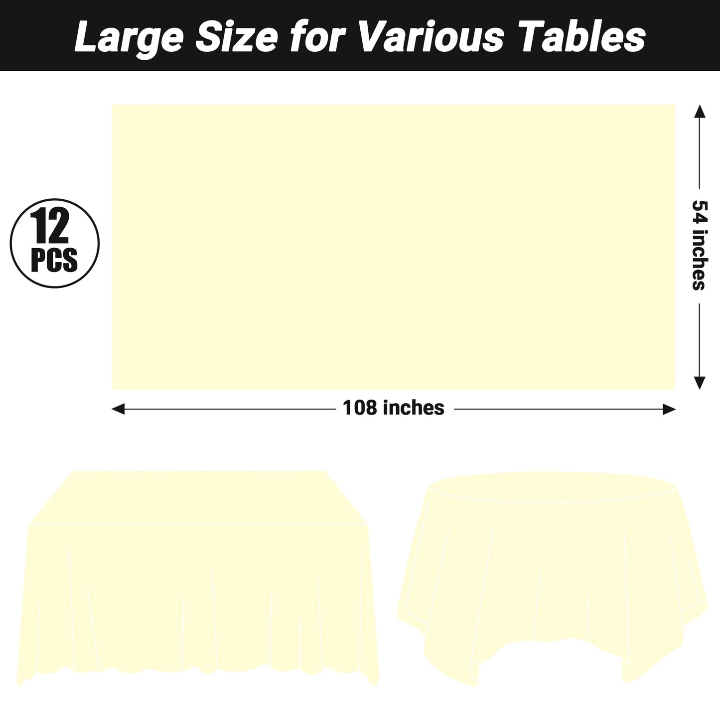 QZYL 12 PCS Ivory Plastic Tablecloths, 54 in x 108 in Dinner Table Cloths, Rectangle Table Cover for Birthday Party Family Gathering Wedding