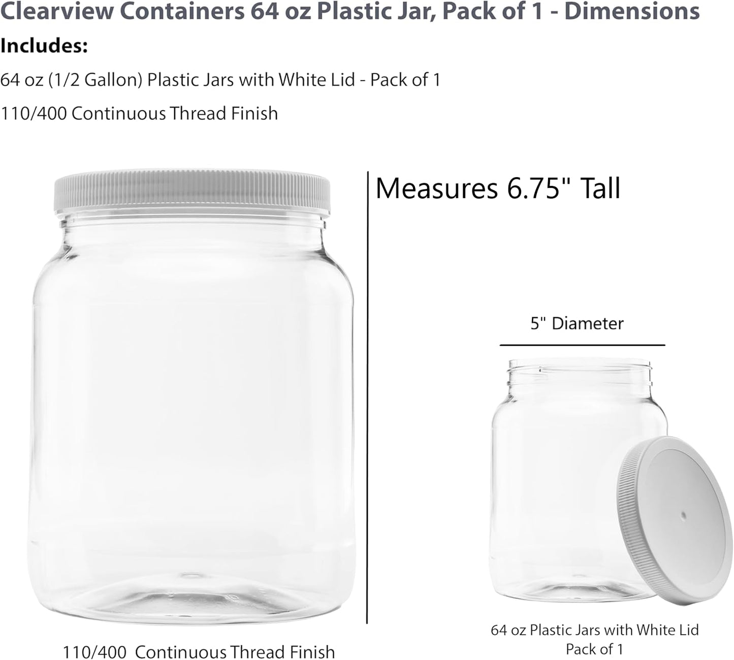 CLEARVIEW CONTAINERS Plastic Storage Jars with Leak Proof Lids, BPA Free, Hand Wash Only (64oz, 1PK White)
