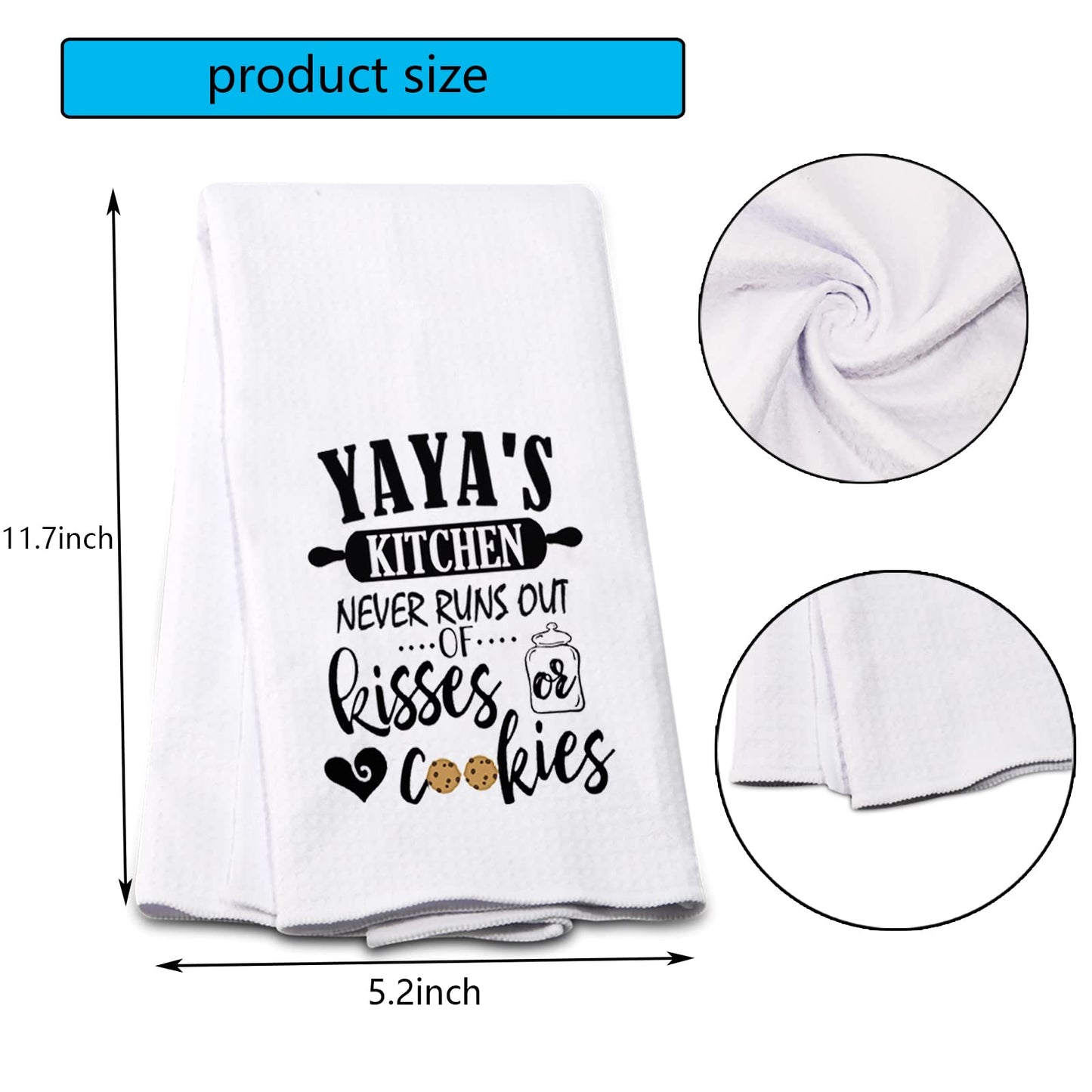 POFULL Yaya Gift Grandma Mother's Day Gift Yaya's Kitchen Never Runs Out of Kisses and Cookies Dish Towel (Yaya towel)