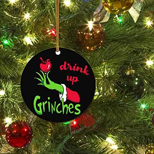 Drink Up Grinches Ornament Ceramic Xmas Ornament Christmas Tree Hanging Ornament Xmas Gift Christmas Ornaments