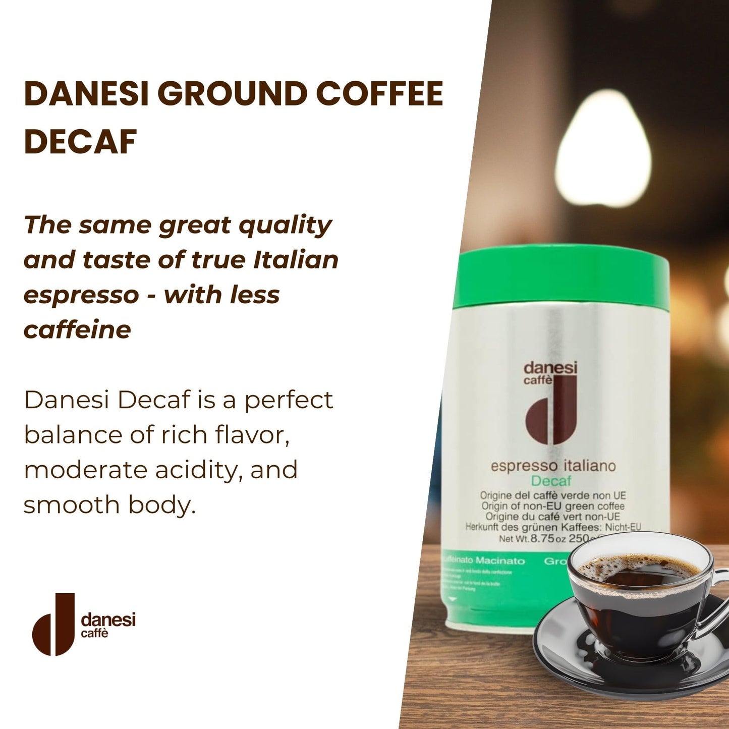 Danesi Caffe Italian Ground Coffee - Fine Medium Roast Espresso Coffee Grounds for Moka Pot, French Press, and Drip Brew - Decaf (8.75 oz, 1 Pack)