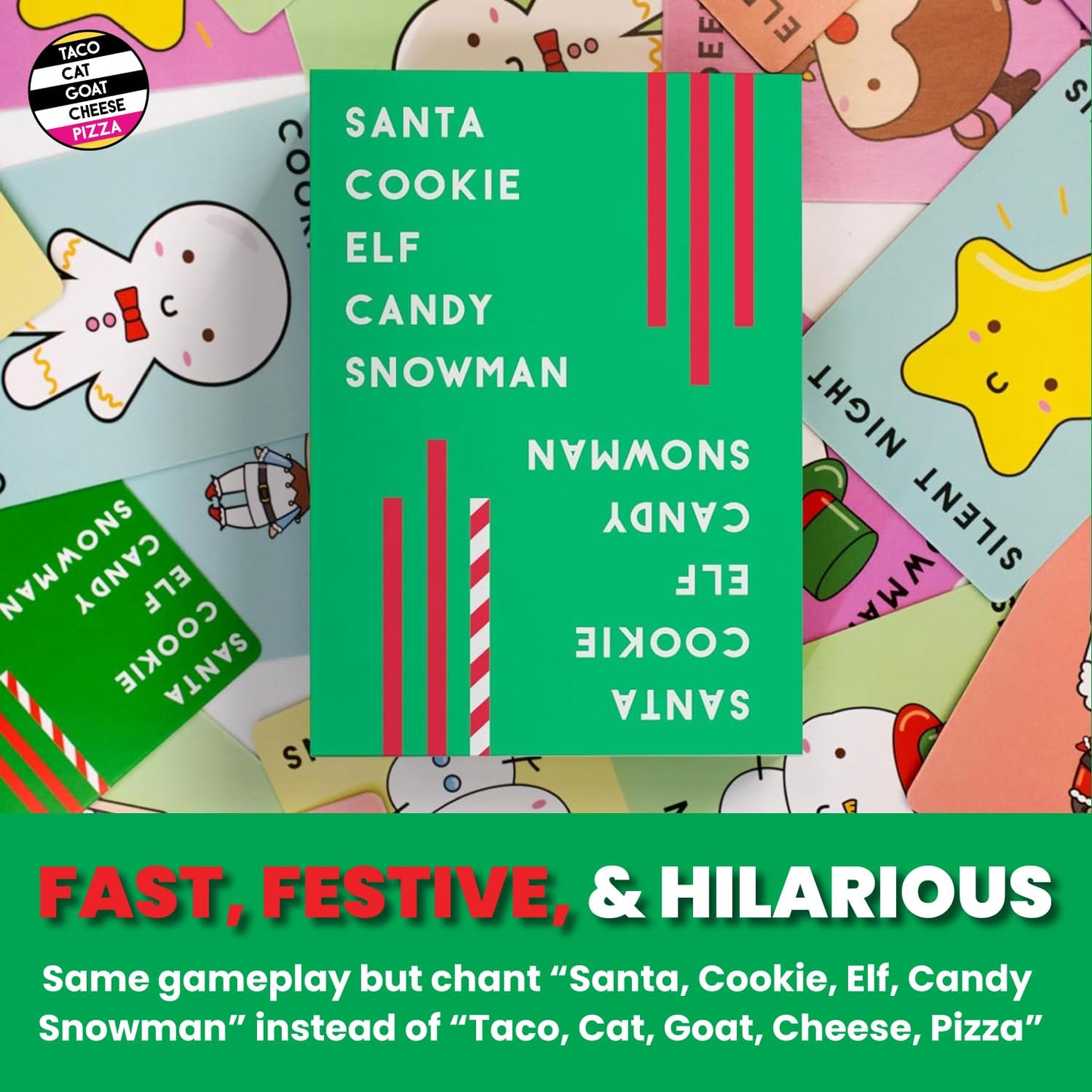Taco Cat Goat Cheese Pizza - Santa Cookie Elf Candy Snowman Holiday Card Game | Fun for 2-8 Players, Perfect for Gifts