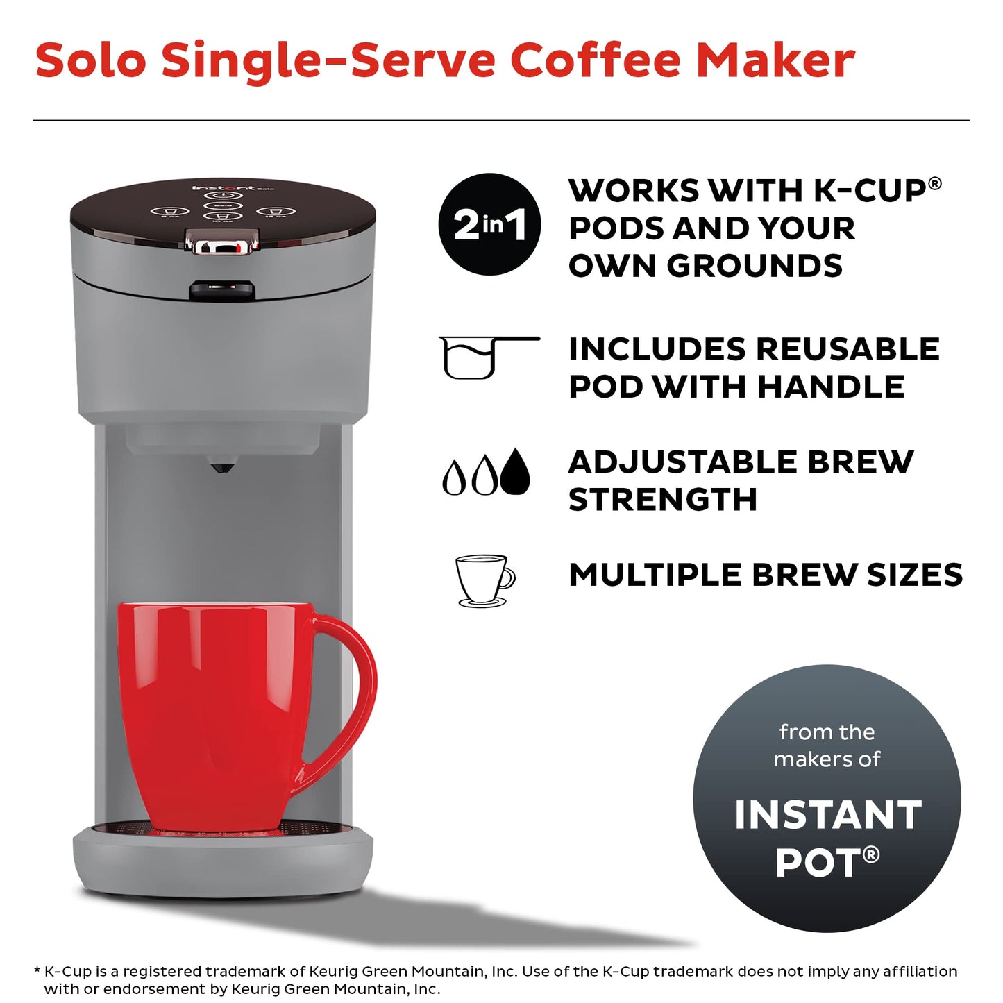 Instant Pot Single Serve K-Cup Pod Compatible Coffee Maker with Reusable Pod & Bold Setting, 8-12oz, 40oz Reservoir, Grey
