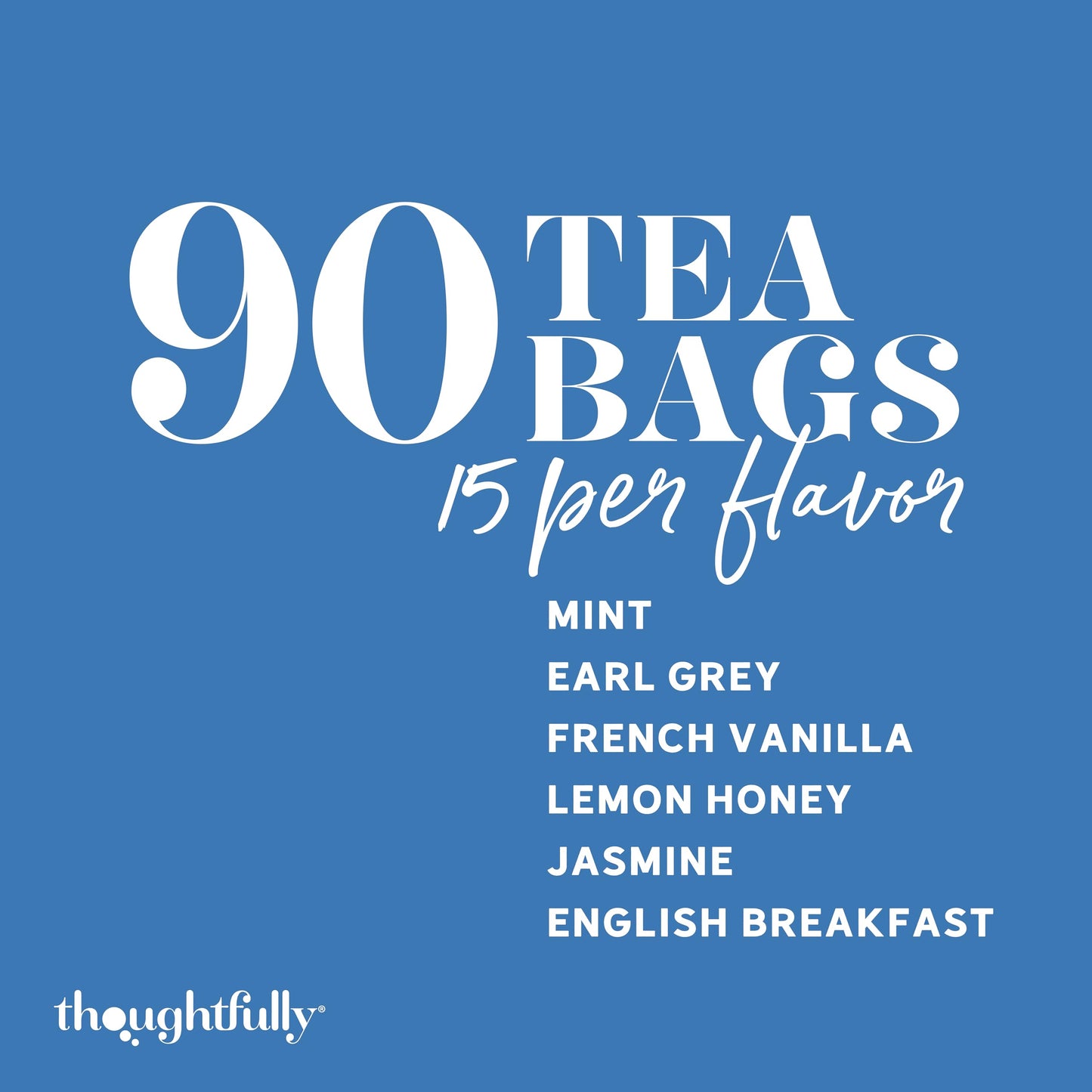 Thoughtfully, Tea Affirmations Christian Prayer Gift Set for Women, Religious Tea Gift with 6 Flavors and Bible Verses from Psalms and Other Books to Rejoice, Mother's Day Pack of 90