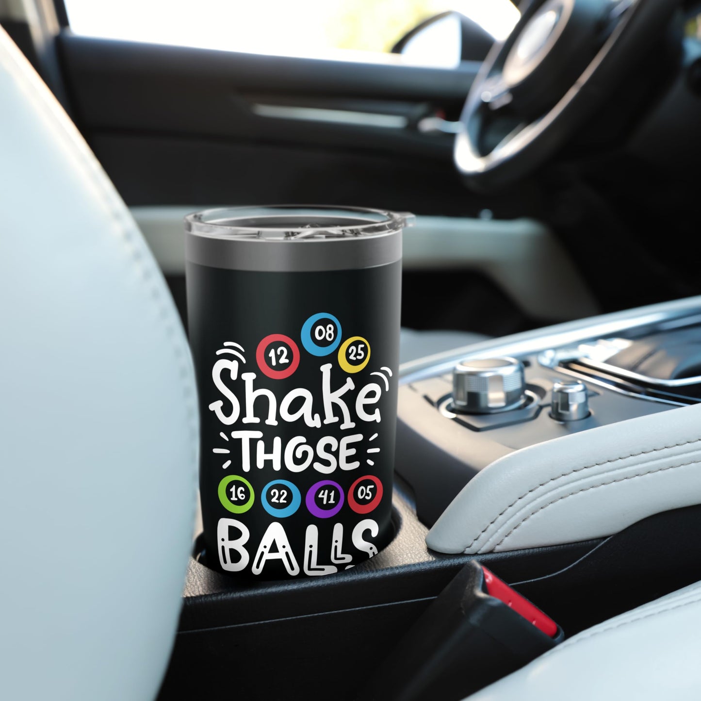 Bingo Shake Those Balls Stainless Steel Insulated Tumbler