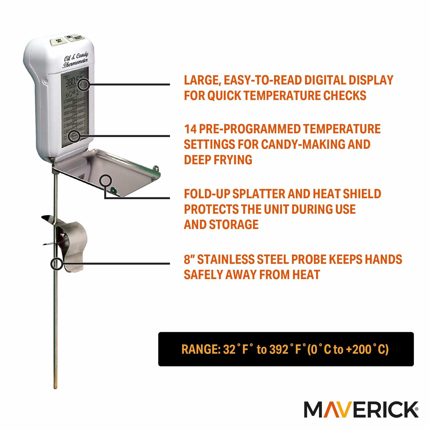 Maverick Digital Deep Fry & Candy Thermometer,14 Pre-Programmed Settings, 8 inch Stainless Steel Probe, Fold-Up Splatter Shield, Large Digital Display, Audible Temp Alert