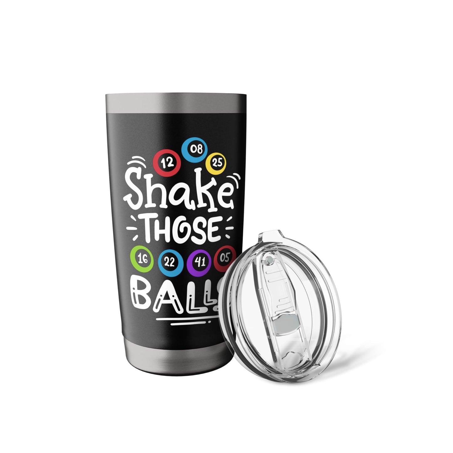 Bingo Shake Those Balls Stainless Steel Insulated Tumbler