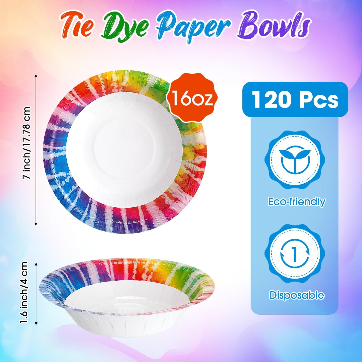 FillTouch 120 Pcs Tie Dye Paper Bowls Bulk 16 oz Party Supplies Disposable Paper Soup Bowls 7 Inches for Hot Cold Food Snack Milk Cereals Salads Dinner Birthday Rainbow Decorations