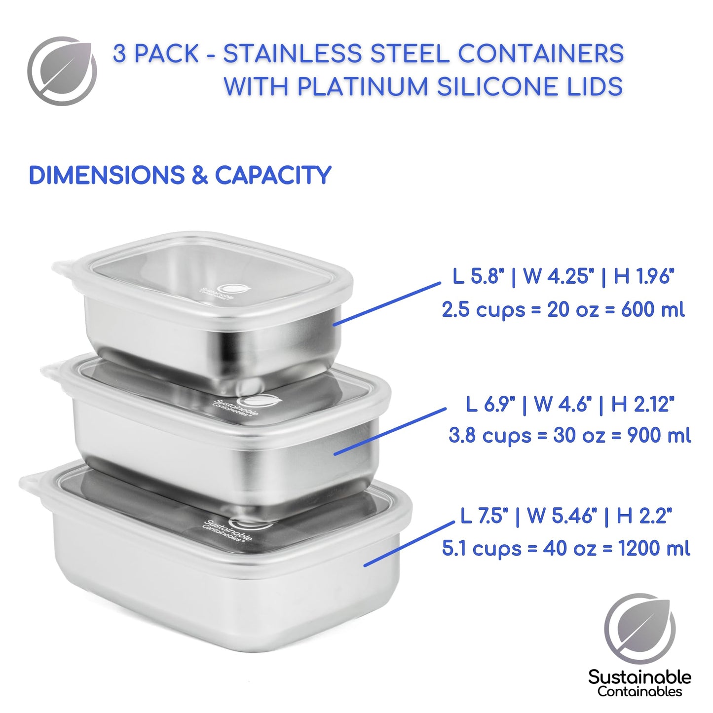 Sustainable Containables Stainless Steel Food Storage Containers with Clear Platinum Silicone Lids, Airtight, Leakproof 18/8 (304) Food Grade SS Nested 3Pk 20/30/40 oz Plastic-Free