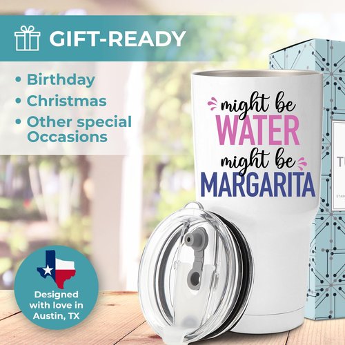 Funny Might Be Margarita Tumbler 30oz, Fun and Unique Presents for Drinkers, Adult Humor Cups, Drinking Themed Gag Gifts for Men and Women, Ideal Present Picks for Her Birthday, Christmas, Gift Ready