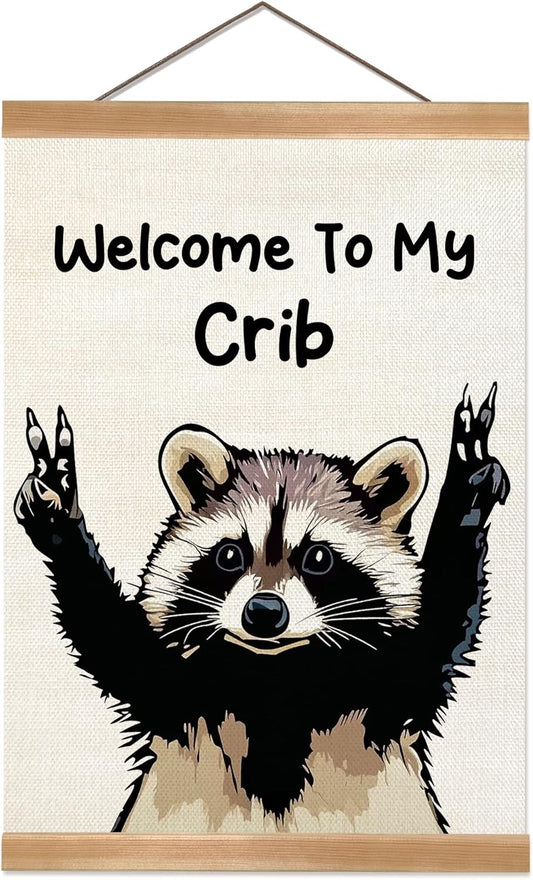 ZTGDA Raccoon Wall Art - Funny Welcome to My Crib Poster for Man Cave, Nursery, or Bedroom Decor